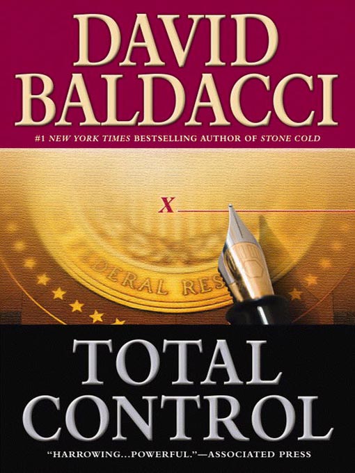 Title details for Total Control by David Baldacci - Wait list